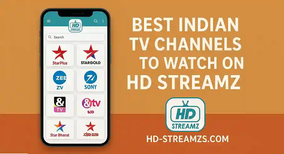 Best Indian TV Channels to Watch on HD Streamz