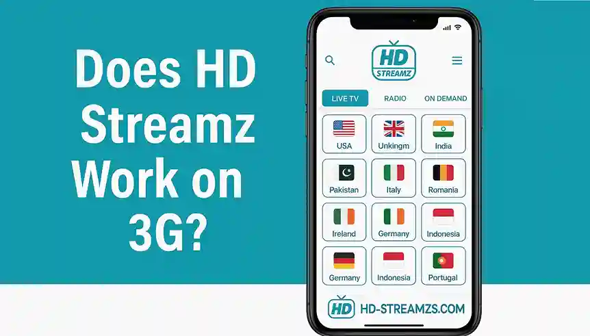 Does HD Streamz Work on 3G