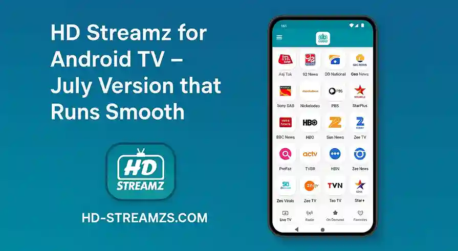 HD Streamz for Android TV – July Version that Runs Smooth