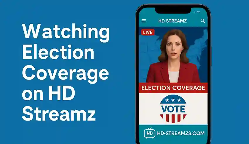 Watching Election Coverage on HD Streamz