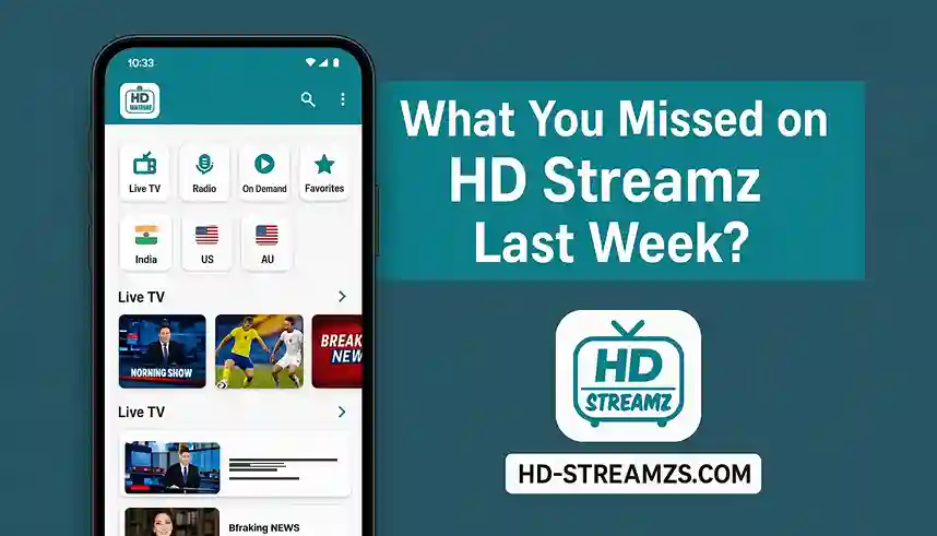 What You Missed on HD Streamz Last Week
