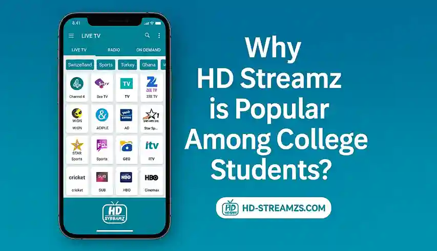 Why HD Streamz is Popular Among College Students